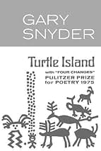 終わりなき山河 ゲーリー・スナイダー ゲーリー・スナイダー詩集『亀の島 Turtle Island』朗読会（GARY